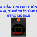 Hướng dẫn tra cứu nợ thuế trên eTax Mobile