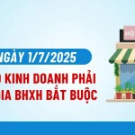 QUY ĐỊNH MỚI: Nhân Viên Hộ Kinh Doanh Làm Việc Từ 01 Tháng Phải Đóng Bảo Hiểm Xã Hội Bắt Buộc